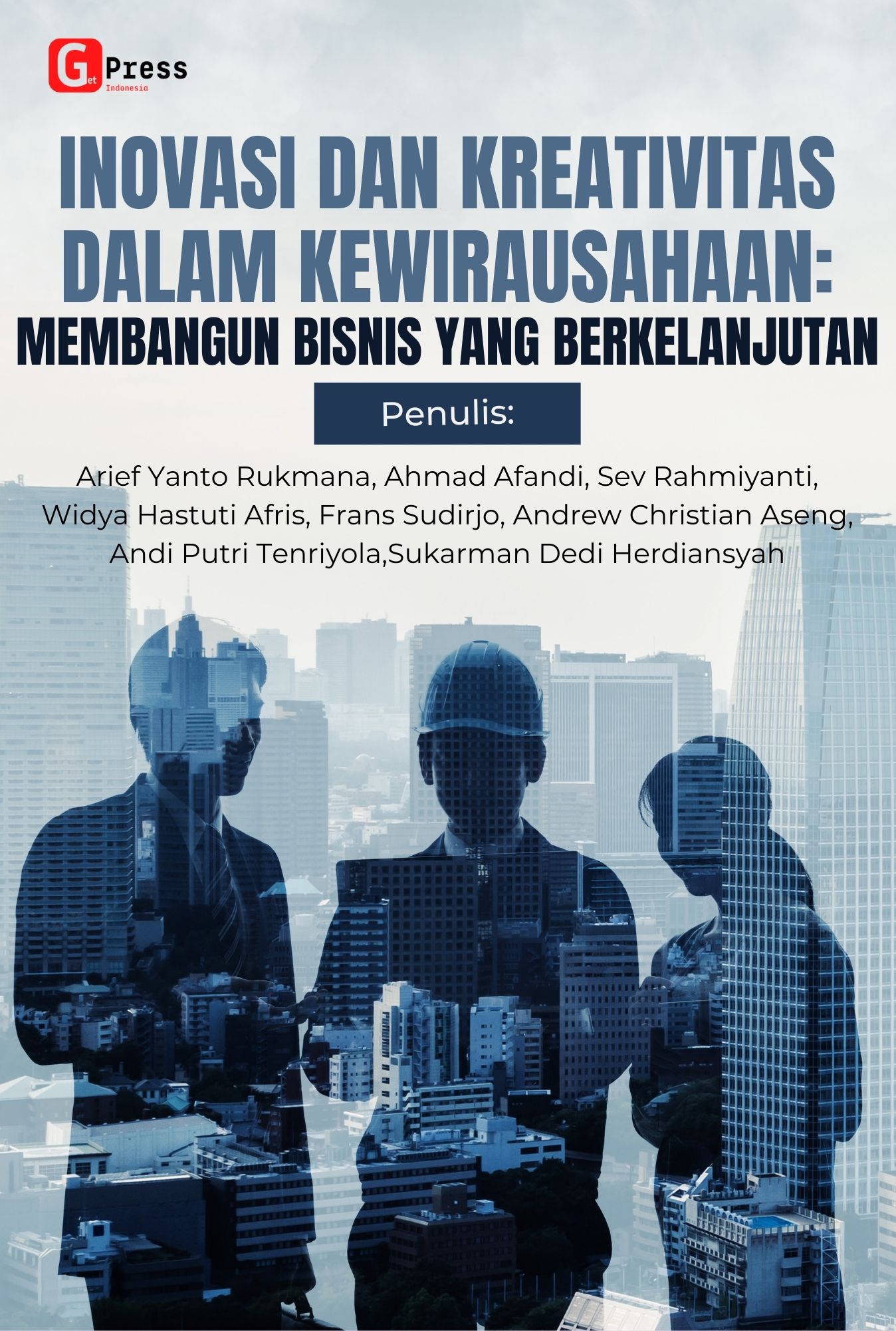 1487 INOVASI DAN KREATIVITAS DALAM KEWIRAUSAHAAN: MEMBANGUN BISNIS  YANG BERKELANJUTAN